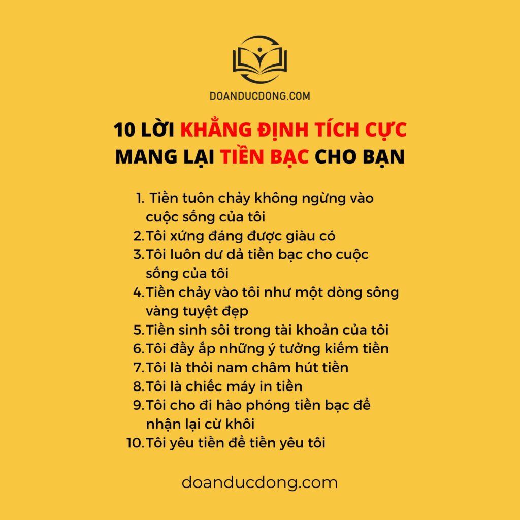 10 LỜI KHẲNG ĐỊNH TÍCH CỰC MANG LẠI TIỀN BẠC CHO BẠN