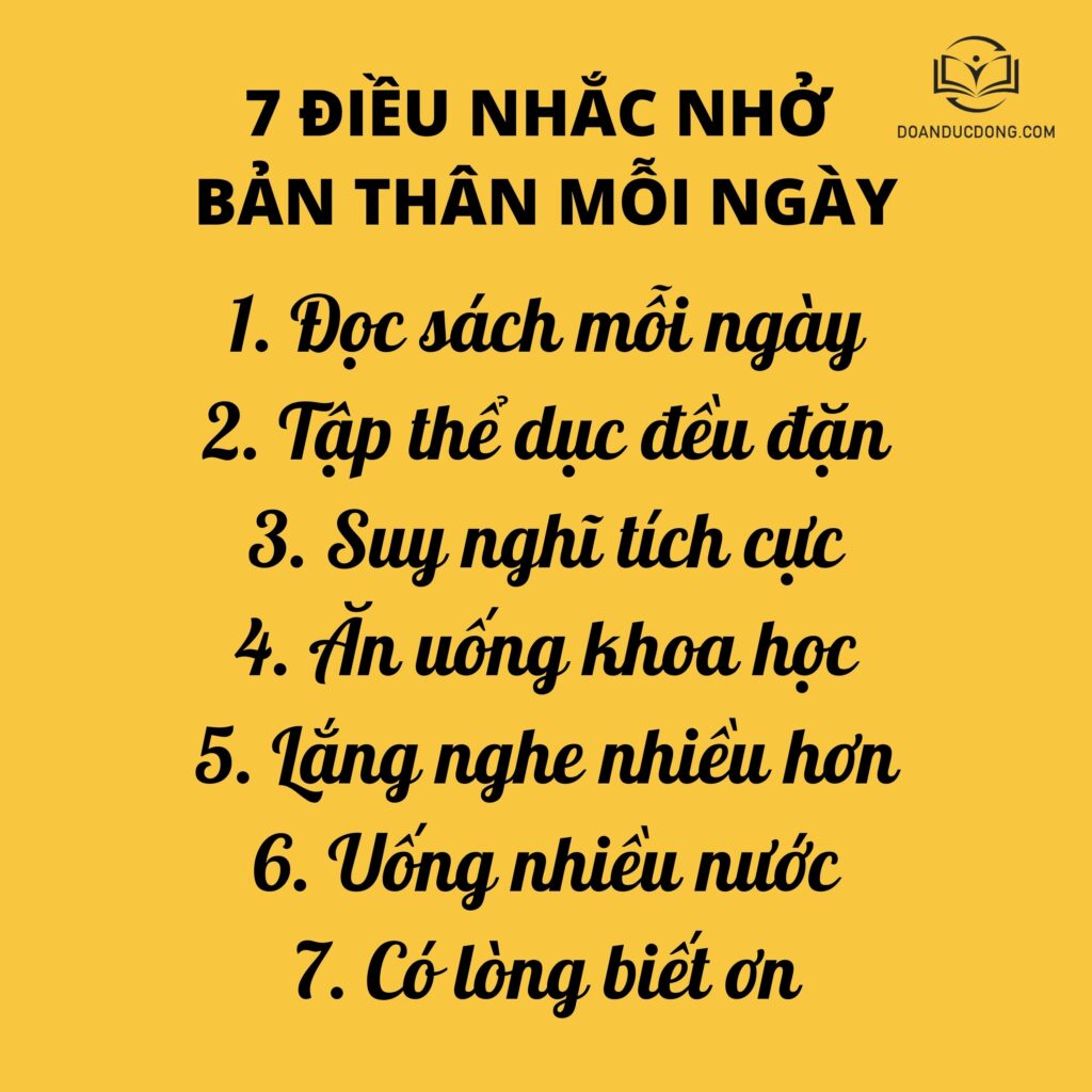 7 ĐIỀU NHẮC NHỞ BẢN THÂN MỖI NGÀY