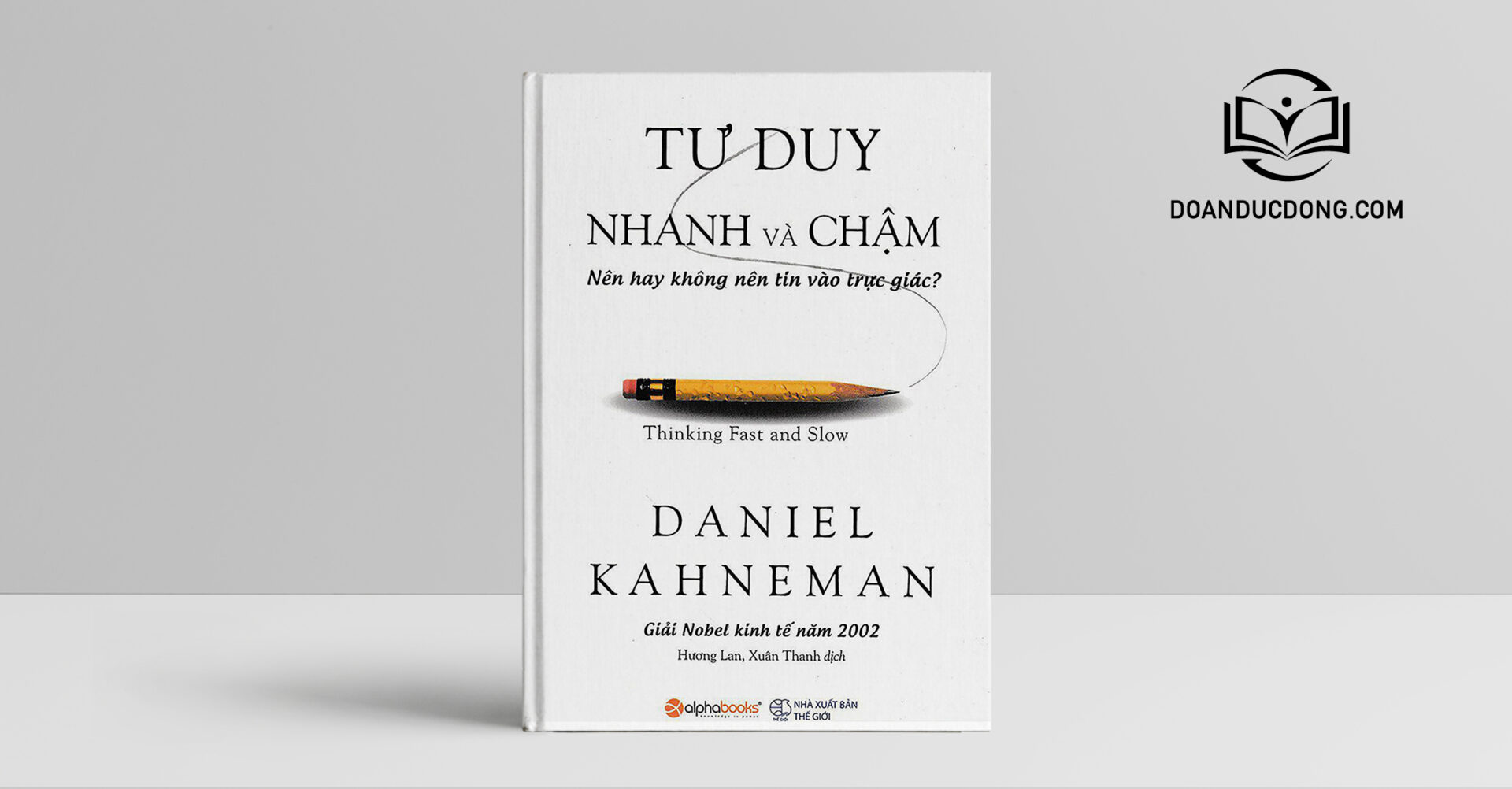 Tư Duy Nhanh Và Chậm