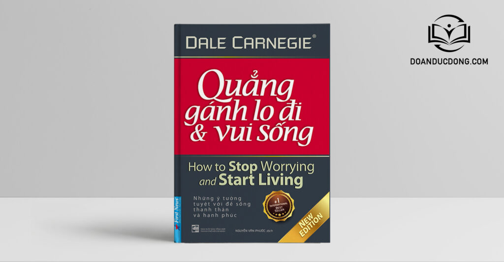 Quảng Gánh Lo Đi Và Vui Sống