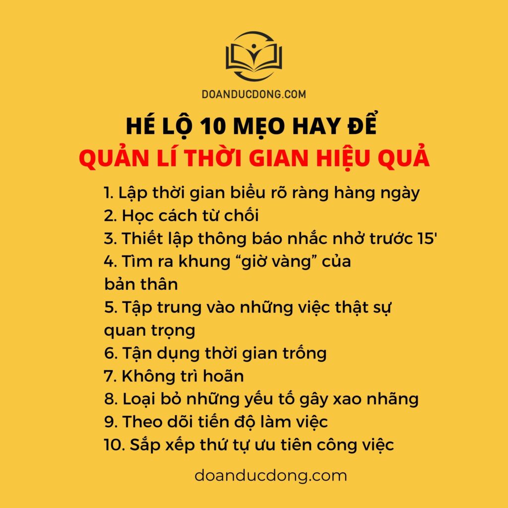 HÉ LỘ 10 MẸO HAY ĐỂ QUẢN LÍ THỜI GIAN HIỆU QUẢ