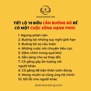 TIẾT LỘ 10 ĐIỀU CẦN BUÔNG BỎ ĐỂ CÓ MỘT CUỘC SỐNG HẠNH PHÚC