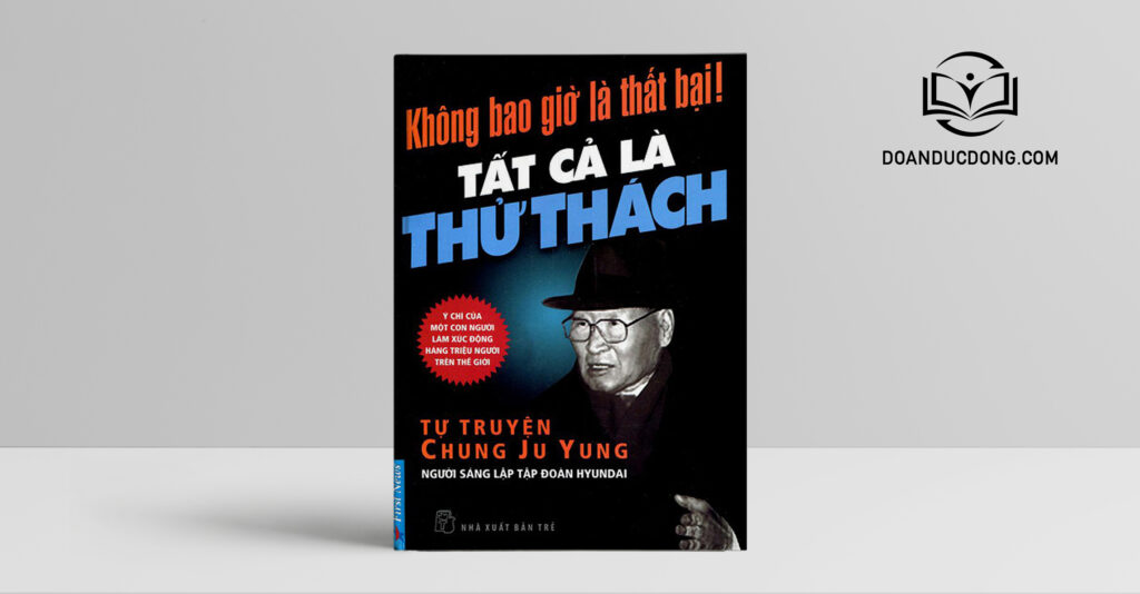 Không Bao Giờ Là Thất Bại Tất Cả Là Thử Thách