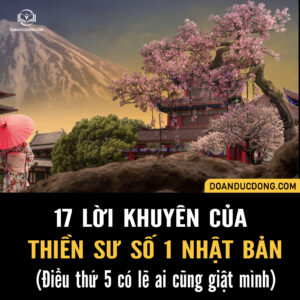 17 LỜI KHUYÊN CỦA THIỀN SƯ SỐ 1 NHẬT BẢN