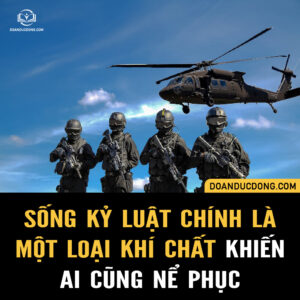 SỐNG KỶ LUẬT CHÍNH LÀ MỘT LOẠI KHÍ CHẤT KHIẾN AI CŨNG NỂ PHỤC