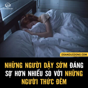 NHỮNG NGƯỜI DẬY SỚM "ĐÁNG SỢ" HƠN NHIỀU SO VỚI NHỮNG NGƯỜI THỨC ĐÊM