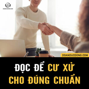 CHUYỆN CƯ XỬ Ở ĐỜI