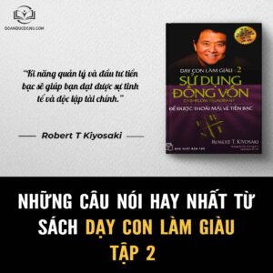 Những câu nói hay từ sách dạy con làm giàu tập 2