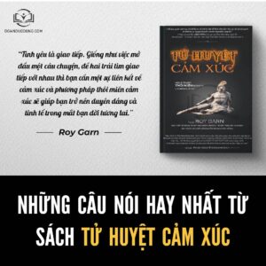 Những câu nói hay nhất từ sách tử huyệt cảm xúc - đoàn đức đồng