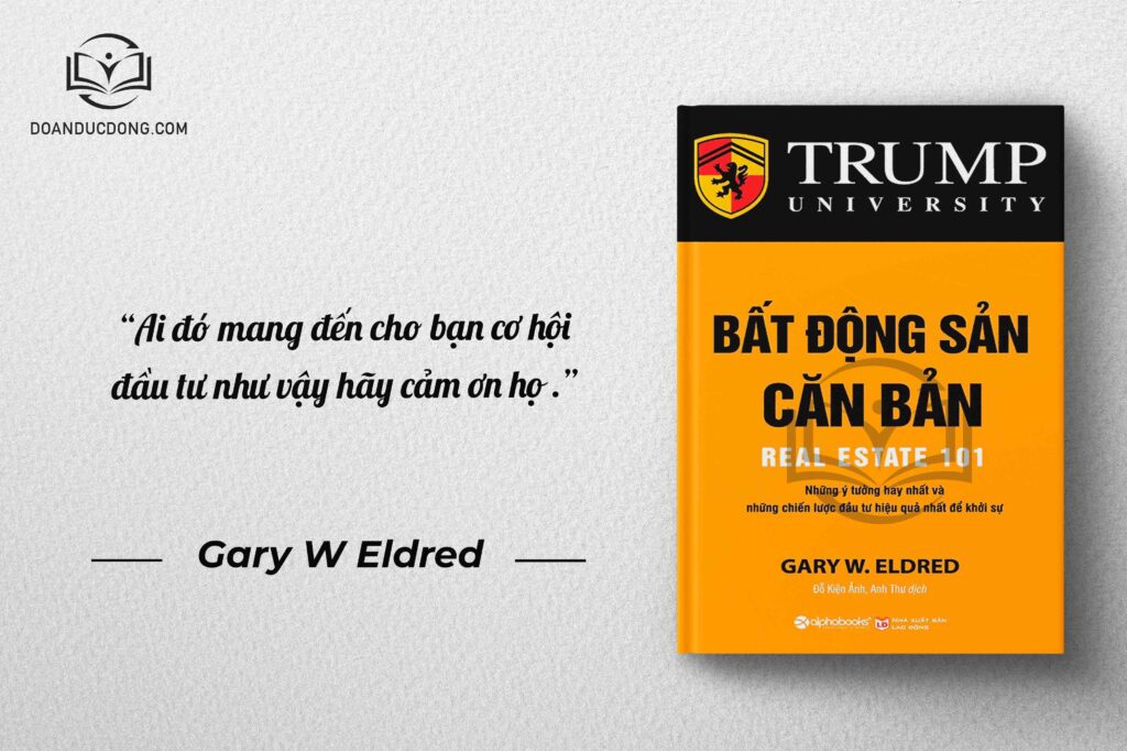 Ai đó mang đến cho bạn cơ hội đầu tư như vậy hãy cảm ơn họ - sách Bất Động Căn Bản