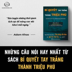 Những câu nói hay từ sách bí quyết tay trắng thành triệu phú