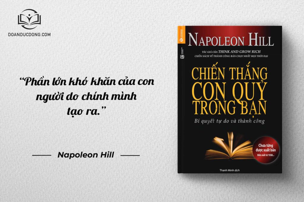 Phần lớn khó khăn của con người do chính mình tạo ra - sách chiến thắng con quỷ trong bạn