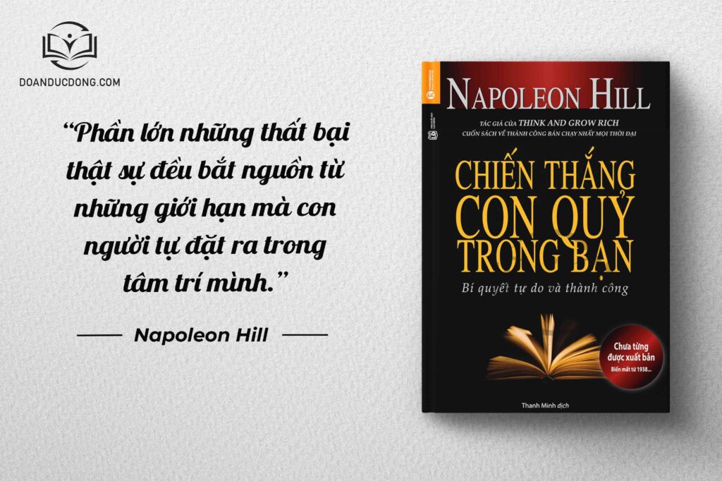Phần lớn những thất bại thật sự đều bắt nguồn từ những giới hạn mà con người tự đặt ra trong tâm trí mình - sách chiến thắng con quỷ trong bạn