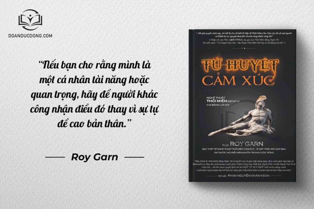 Nếu bạn cho rằng mình là một cá nhân tài năng hoặc quan trọng, hãy để người khác công nhận điều đó thay vì sự tự đề cao bản thân - sách Tử Huyệt Cảm Xúc