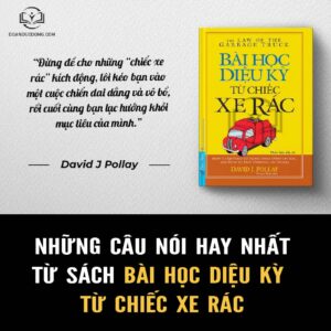 Những câu nói hay từ sách bài học diệu kỳ từ chiếc xe rác - đoàn đức đồng