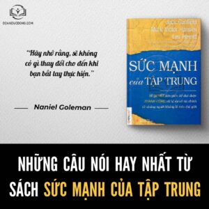 Những câu nói hay từ sách sức mạnh của tập trung - đoàn đức đồng