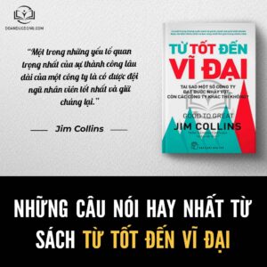 Những câu nói hay từ sách từ tốt đến vĩ đại - đoàn đức đồng