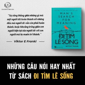 Những câu nói từ sách đi tìm lẽ sống - đoàn đức đồng