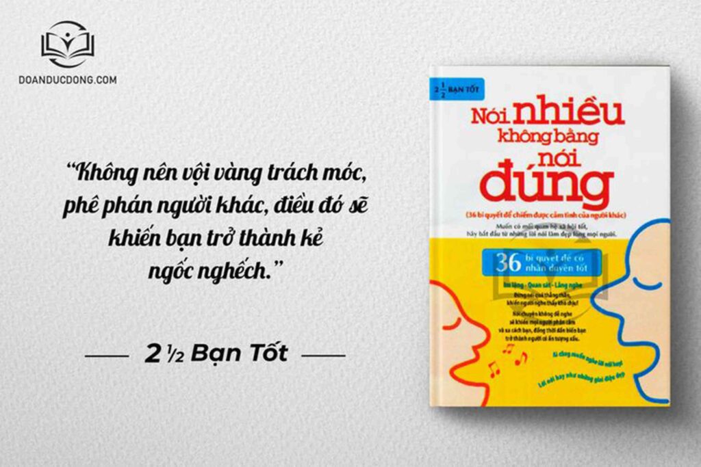 Không nên vội vàng trách móc, phê phán người khác, điều đó sẽ khiến bạn trở thành kẻ ngốc nghếch - sách Nói Đúng Không Bằng Nói Nhiều