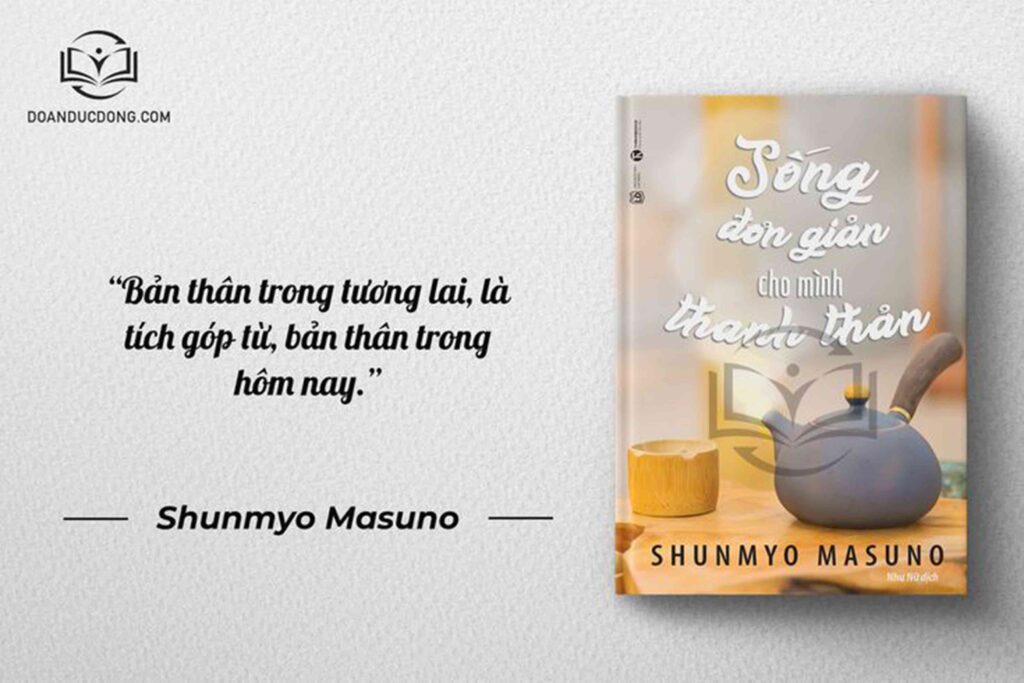 Bản thân trong tương lai, là tích góp từ, bản thân trong hôm nay - sách Sống Đơn Giản Cho Mình Thanh Thản