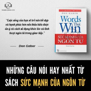 Những câu nói hay từ sách sức mạnh của ngôn từ - đoàn đức đồng