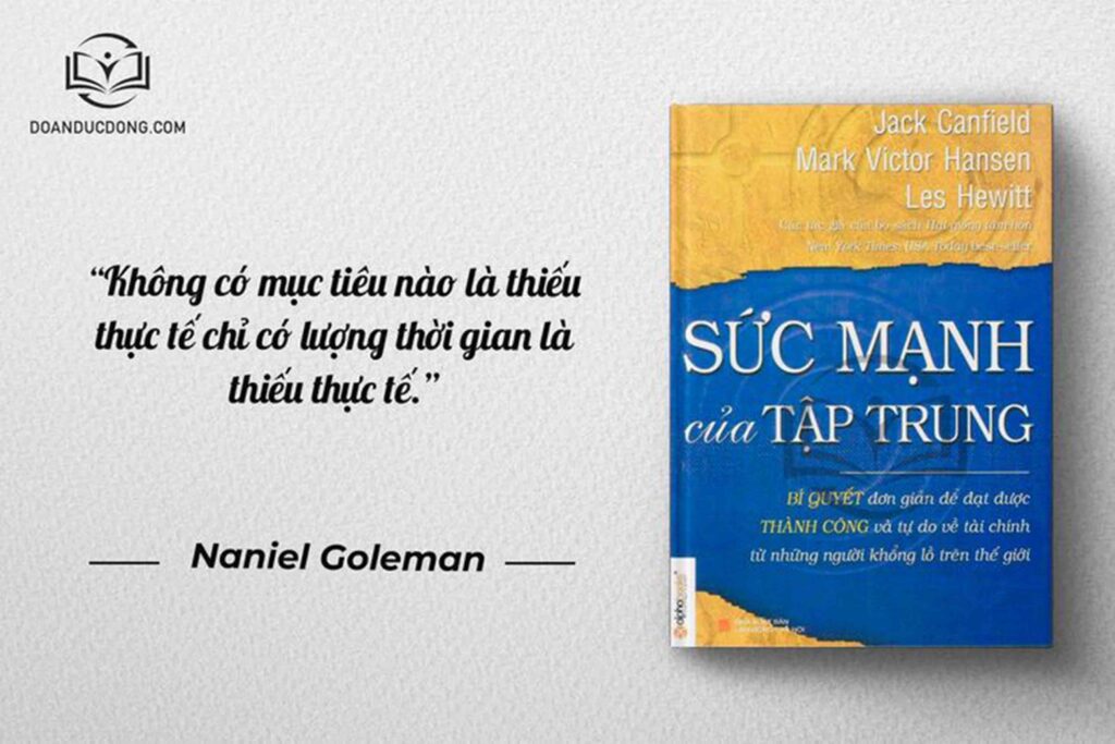 Không có mục tiêu là thiếu thực tế chỉ có lượng thời gian là thiếu thực tế - sách Sức Mạnh Của Sự Tập Trung