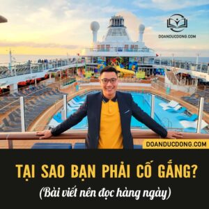 Tại sao bạn phải cố gắng - Đoàn Đức Đồng