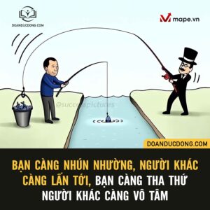 bạn càng nhân nhượng người khác càng lấn tới