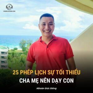25 phép lịch sự tối thiểu cha mẹ nên dạy con