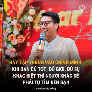 Hãy tập trung vào chính mình - đoàn đức đồng